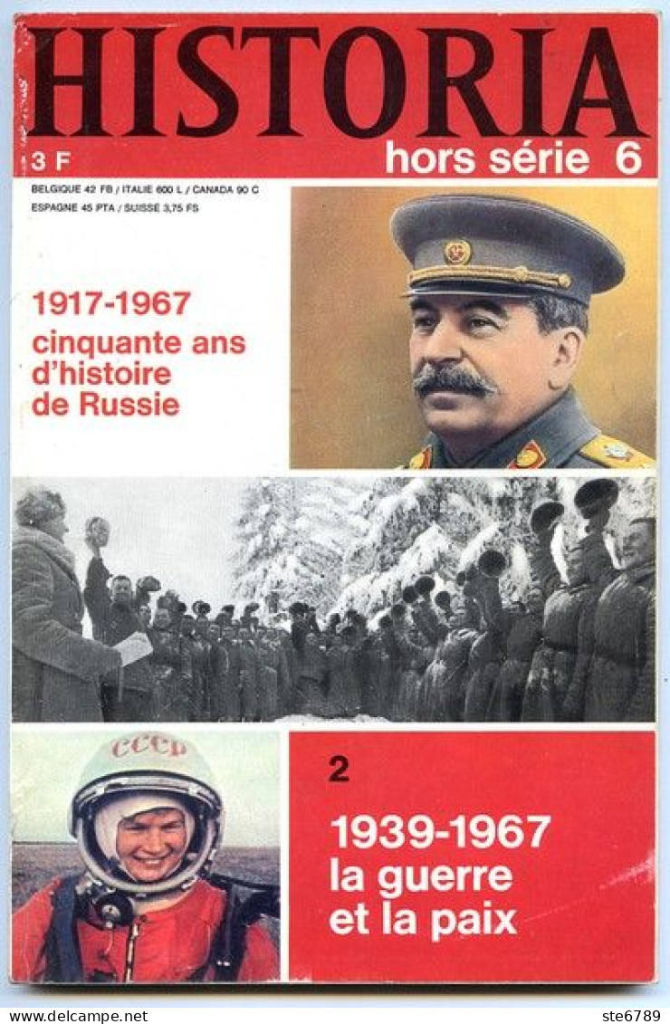 HISTORIA N° 6 HORS SERIE  1967 Histoire  De La Russie 1939 1967 LA GUERRE ET LA PAIX - Historia
