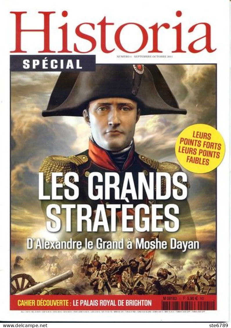 HISTORIA SPECIAL N° 1 Histoire  LES GRANDS STRATEGES Alexandre Le Grand à Moshe Dayan , Palais Royal De Brighton - History