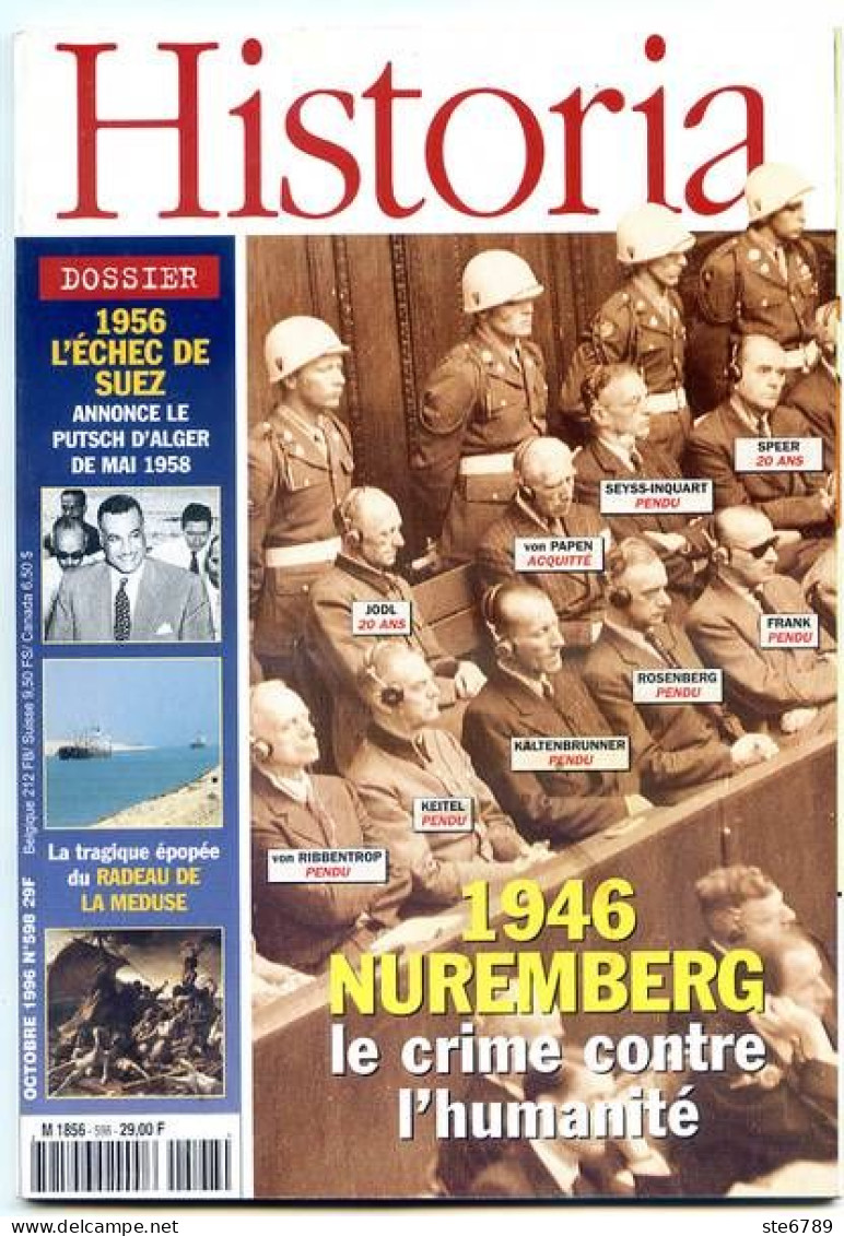 HISTORIA N° 598 Histoire Dossier 1946 Nuremberg Crime Contre Humanité , Radeau De La Meduse , 1956 Suez - History