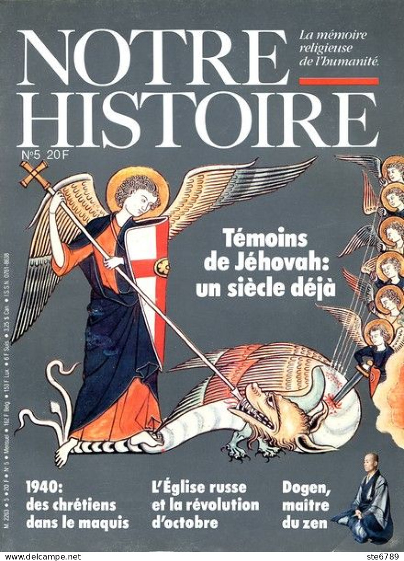 NOTRE HISTOIRE N ° 5  1984 Témoins De Jéhovah , 1940 Chrétiens Maquis , Eglise Russe Revolution , Dogen Maitre Du Zen - History