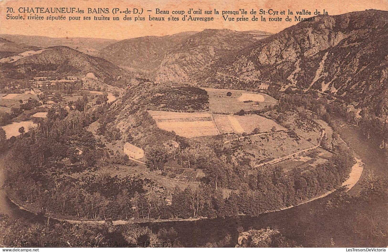 FRANCE - Chateauneuf Les Bains - Beau Coup D'oeil Sur La Presqu'île De St Cyr Et La Vallée De L - Carte Postale Ancienne - Andere & Zonder Classificatie