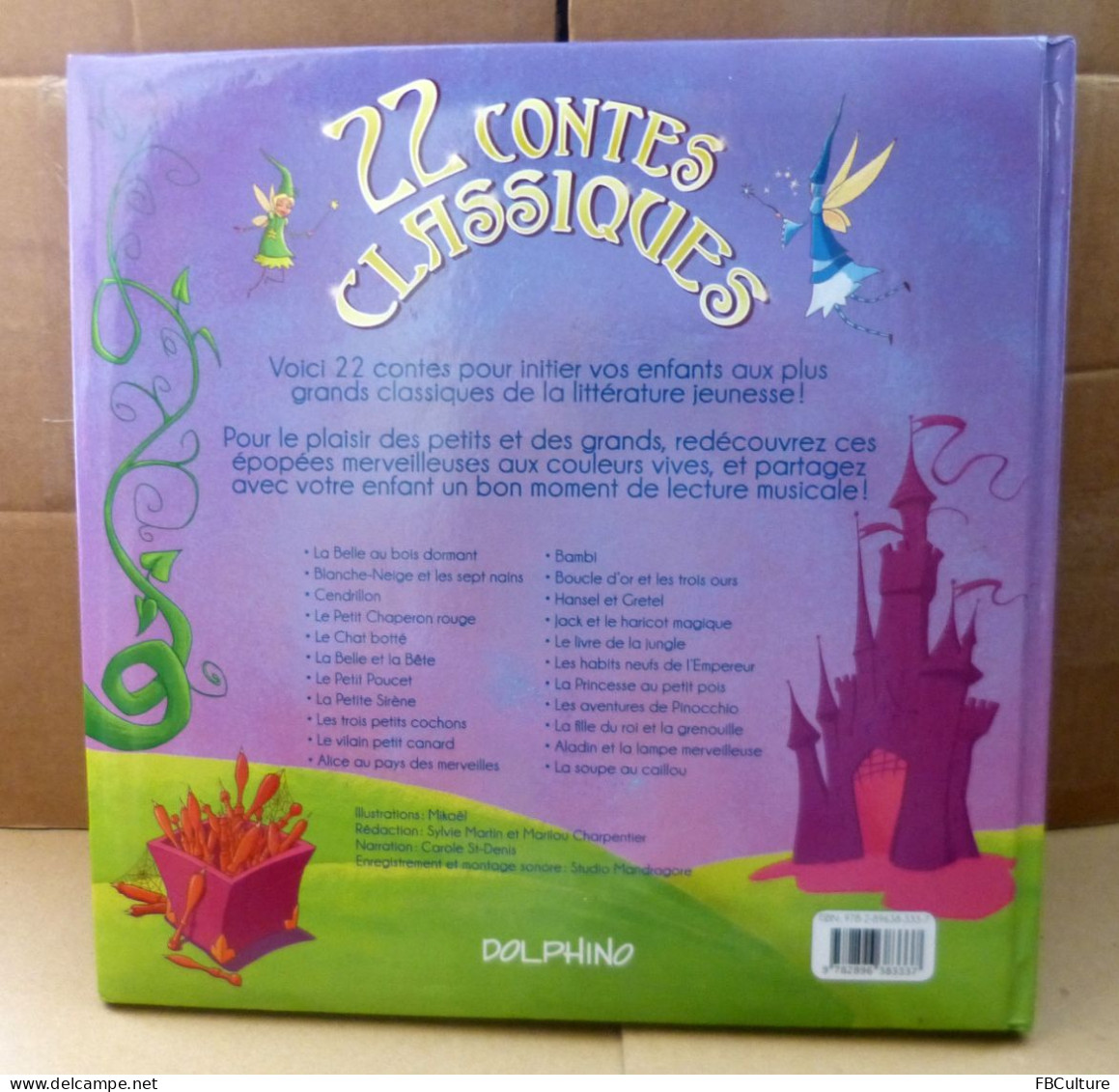 22 Contes Classiques Avec CD : Blanche-neige, Chaperon Rouge, Cendrillon, Etc.. - Contes