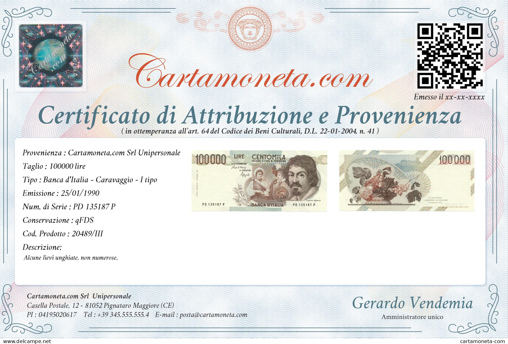 100000 LIRE BANCA D'ITALIA CARAVAGGIO I TIPO LETTERA D 25/01/1990 QFDS - Autres & Non Classés