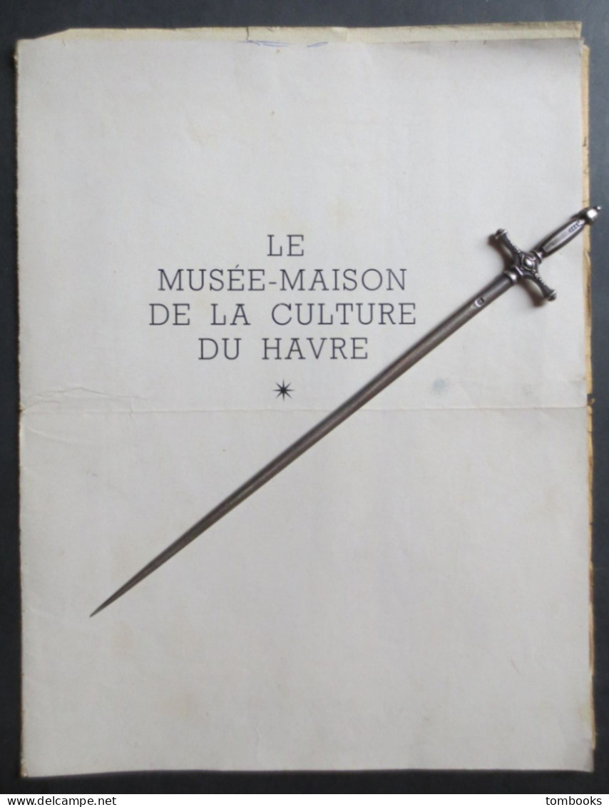 Le Havre - Rare Plaquette Musée - Maison De La Culture Du Havre - 1962 - - Normandië