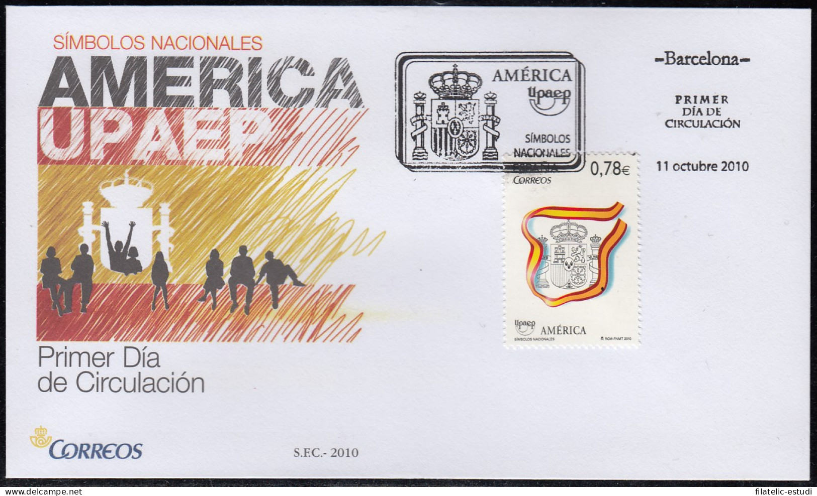 Upaep España 4602 2010  Símbolos Nacionales SPD FDC Sobre Primer Día - Altri - America