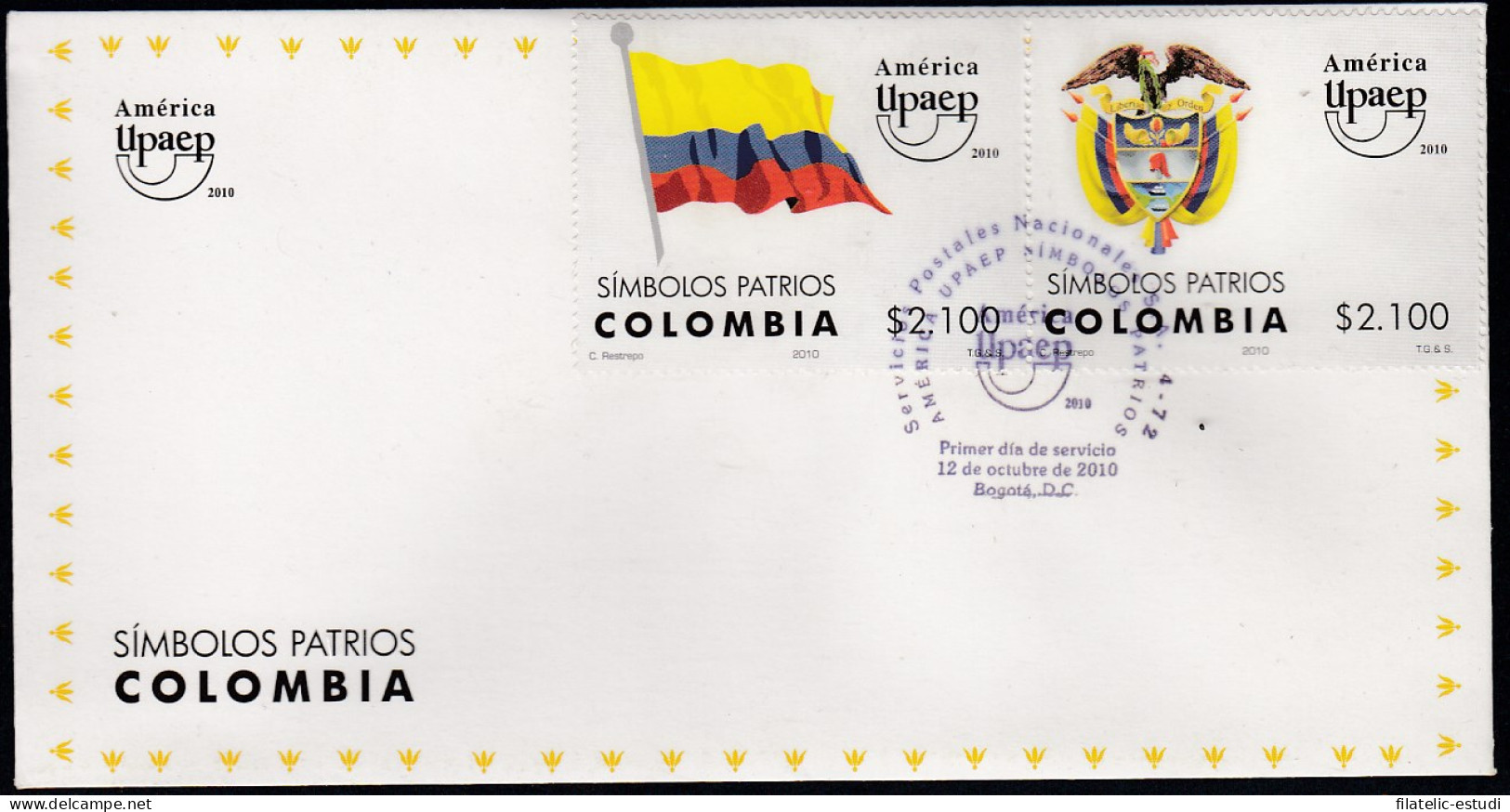 Upaep Colombia 1609/10 2010 Símbolos Patrios SPD FDC Sobre Primer Día - Altri - America