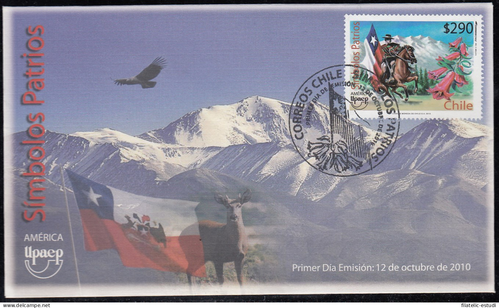 Upaep Chile 1961 2010 Símbolos Patrios Bird Fauna  SPD FDC Sobre Primer Día - Altri - America