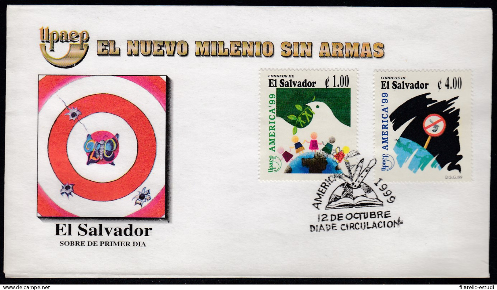 Upaep El Salvador 1427/28 1999 Prohibidas Las Armas SPD FDC Sobre Primer Día - Altri - America