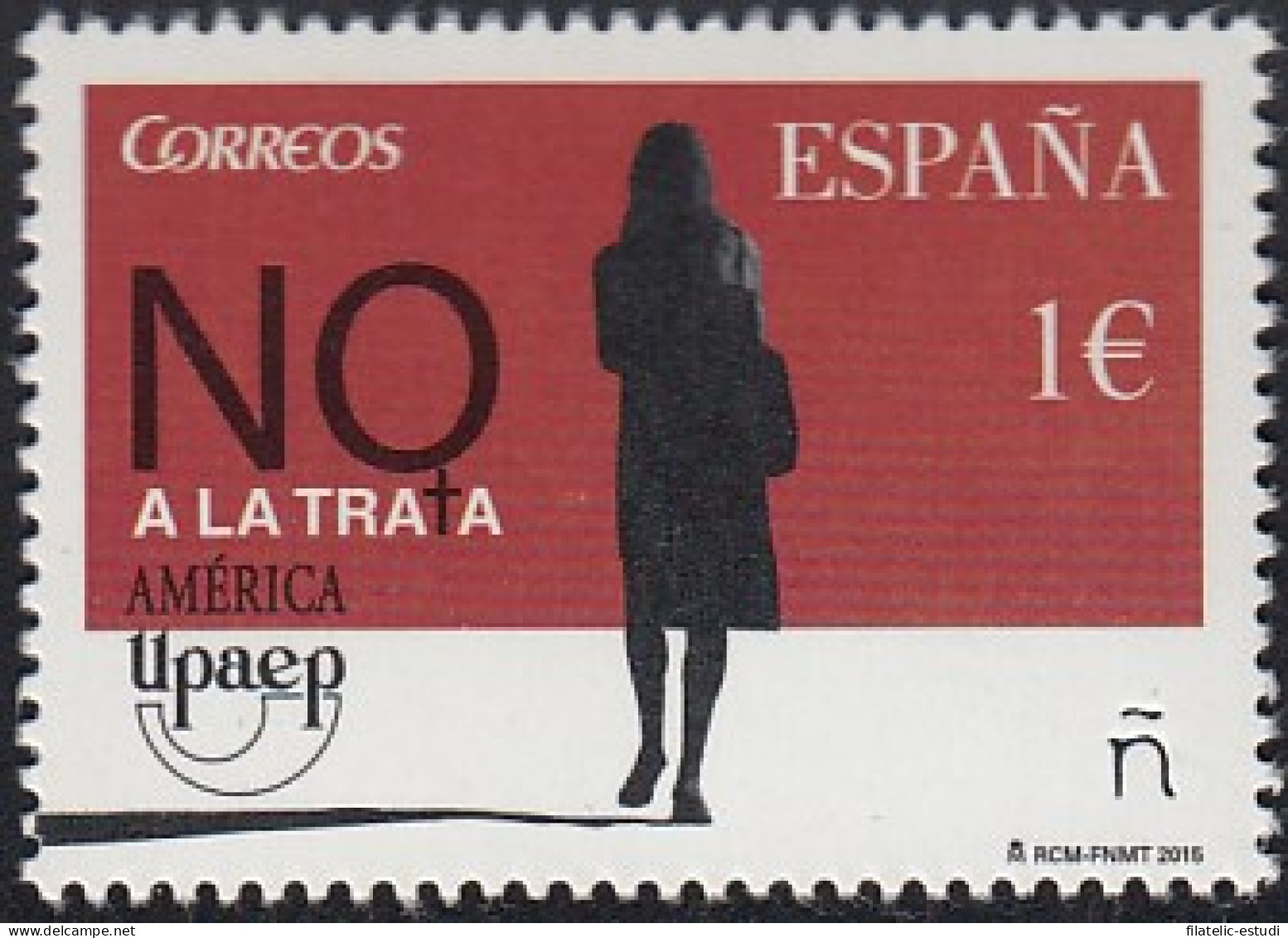 Upaep España 2015 No A La Trata MNH - Sonstige - Amerika