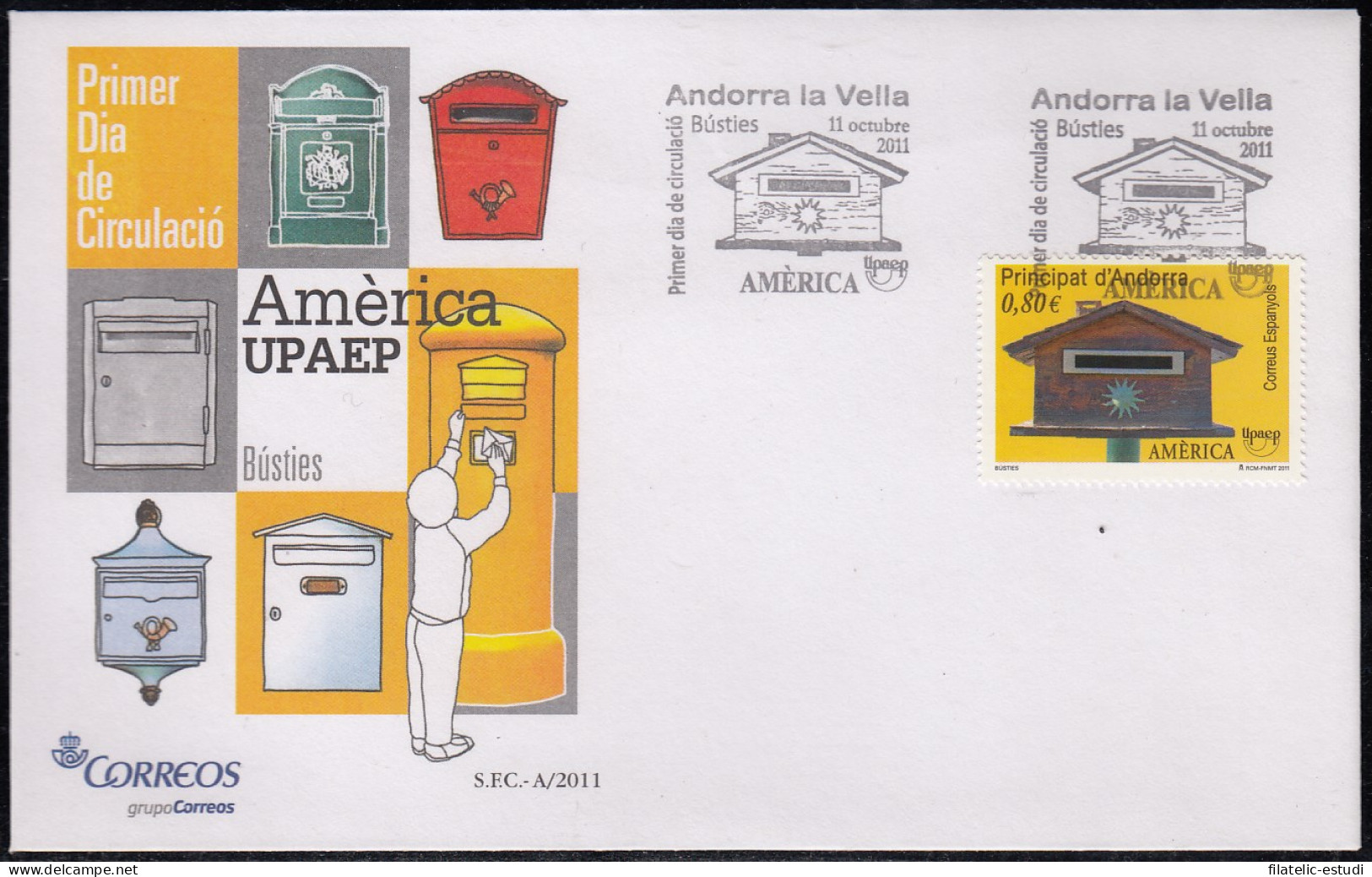 Upaep Andorra Española 2011 Busties SPD FDC Sobre Primer Día - Altri - America