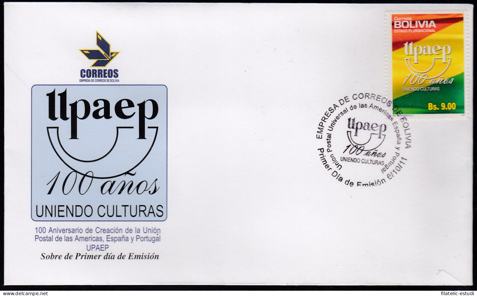 Upaep Bolivia 1418A 2011 100 Años Uniendo Culturas SPD FDC Sobre Primer Día - Altri - America