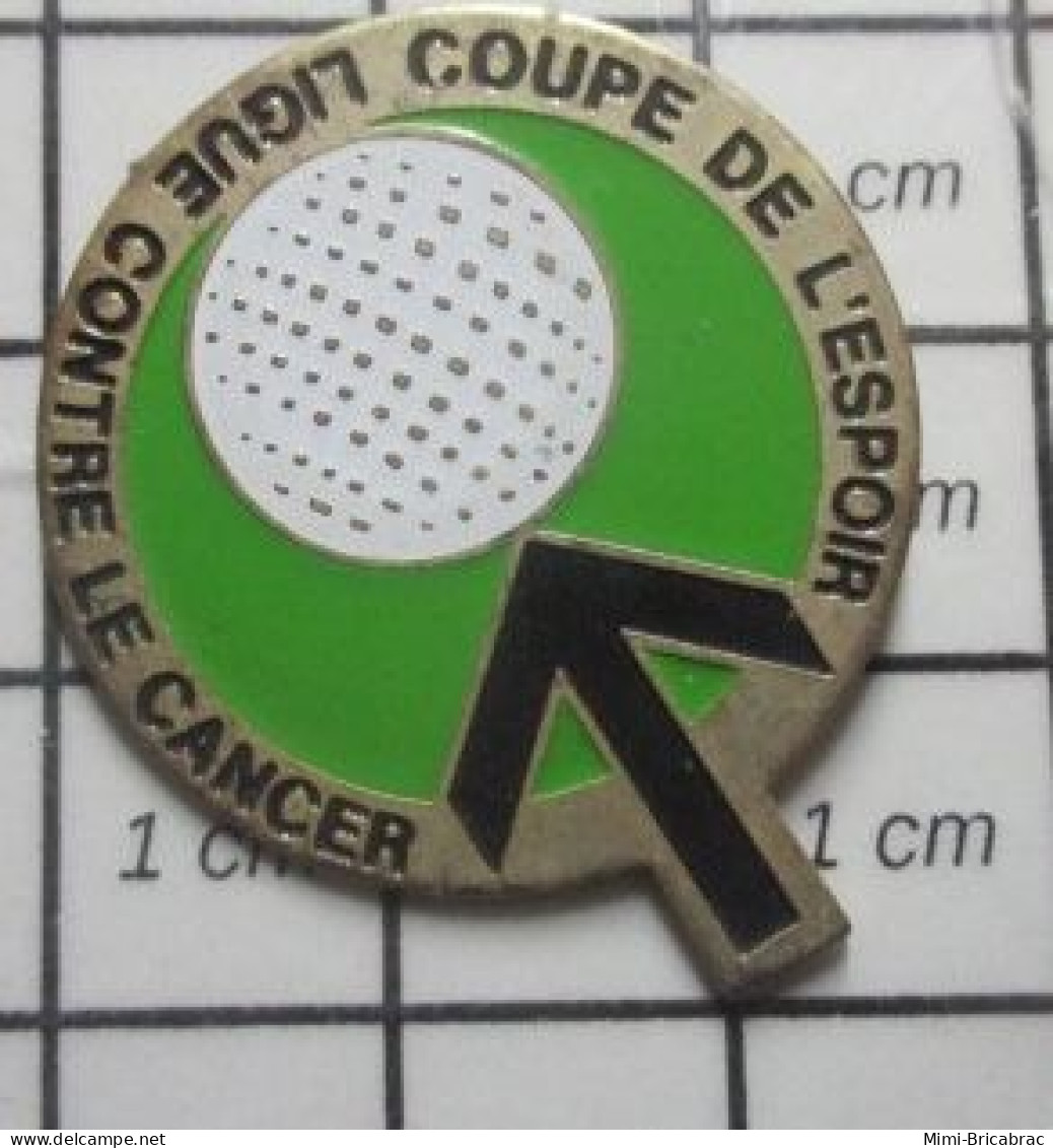 715B Pin's Pins / Beau Et Rare / THEME : SPORTS / GOLF COUPE DE L'ESPOIR CONTRE LE CANCER Et ça Marche ? - Golf