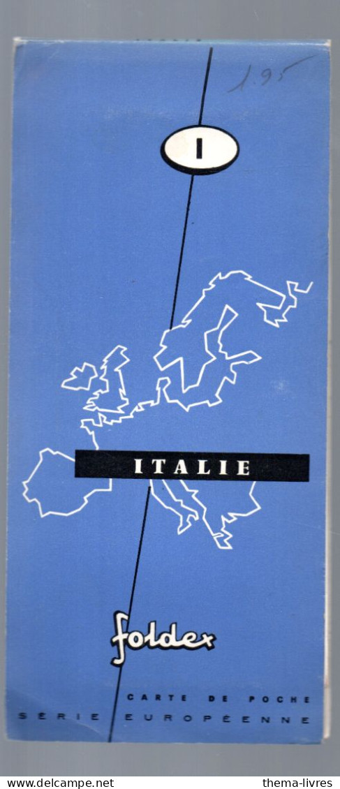 FOLDEX  Grande Carte Dépliante ITALIE 1958   (PPP46622 / I) - Wegenkaarten