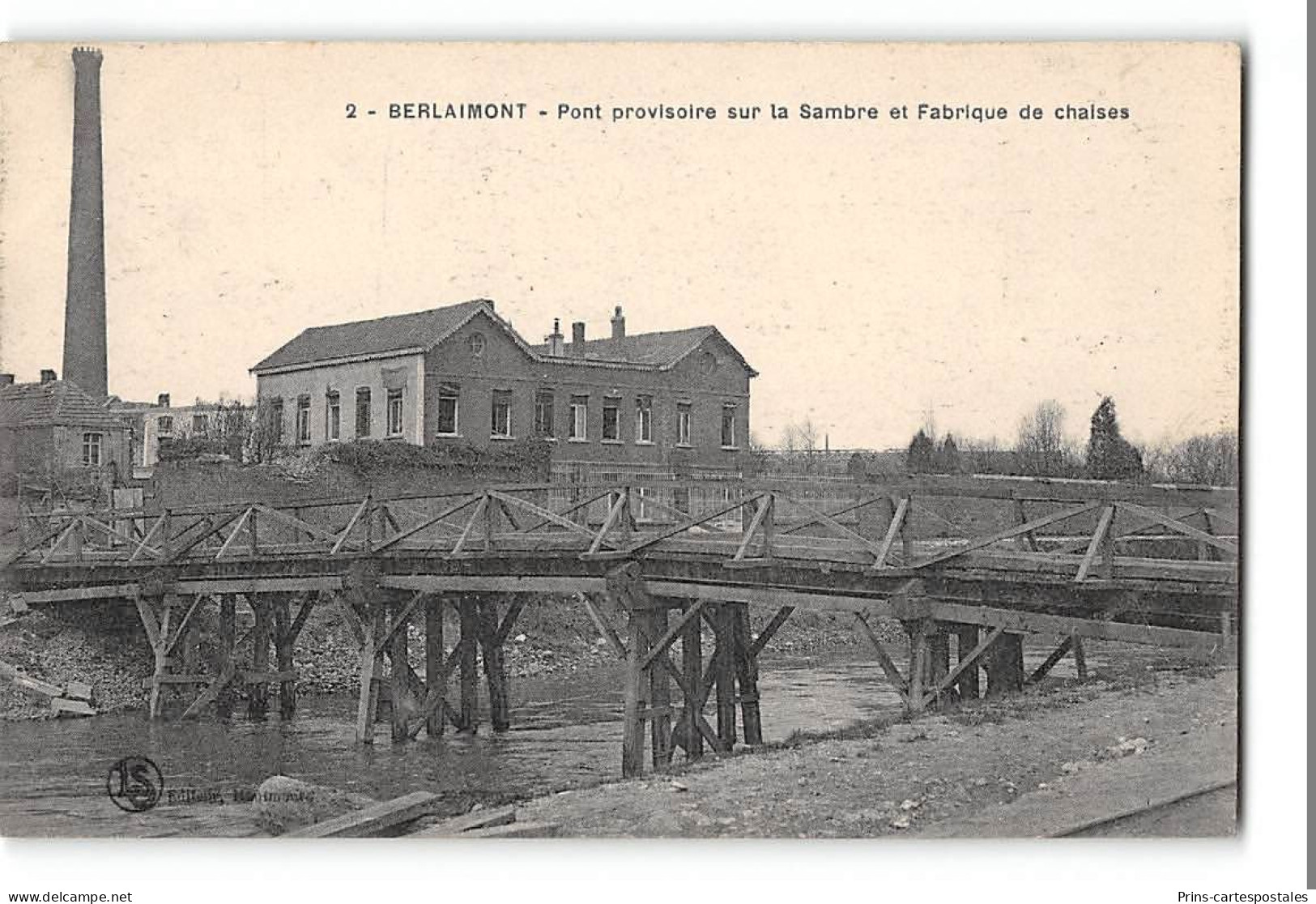 CPA 59 Berlaimont Pont Provisoire Sur La Sambre Et Fabrique De Chaises - Berlaimont