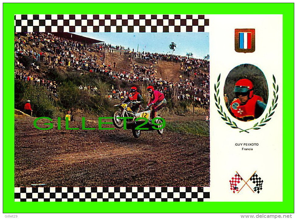 SPORTS, MOTOCROSS - GUY PEIXOTO, FRANCE - No 6 SERIE SIDE CROSS - NORTON 195 Kg 60 C.V. - - Moto Sport