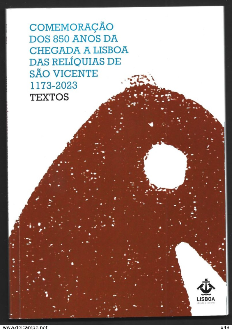 Book '850 Years Since The Arrival Of Relics Of Saint Vincent In Lisbon'. The Crows Of S. Vicente Boat.' Crow. 100 Pages - Livres Anciens