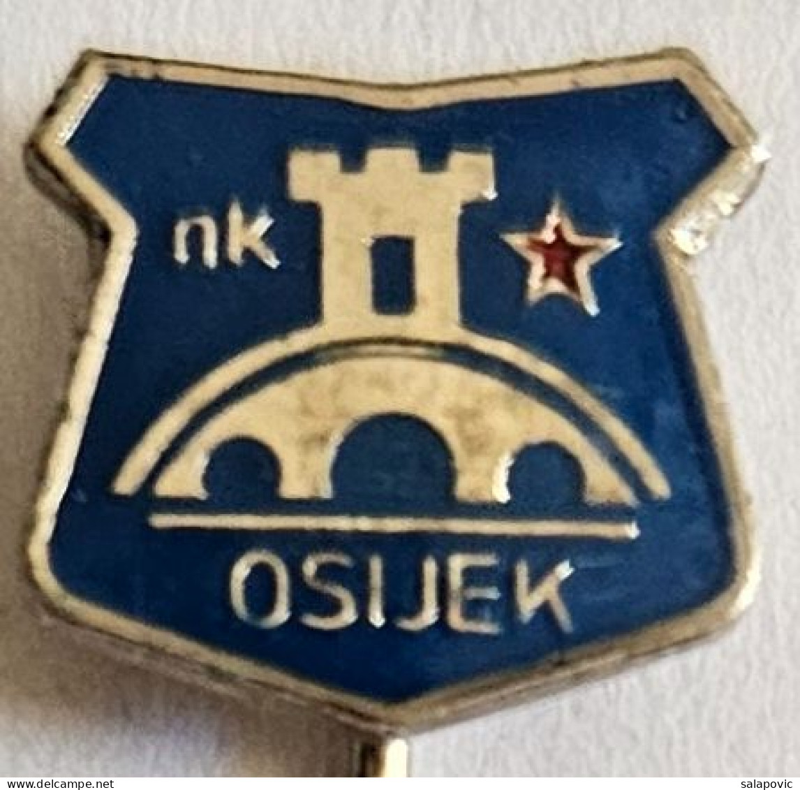 NK Osijek Croatia FOOTBALL CLUB, SOCCER / FUTBOL CALCIO  PIN A13/11 - Football