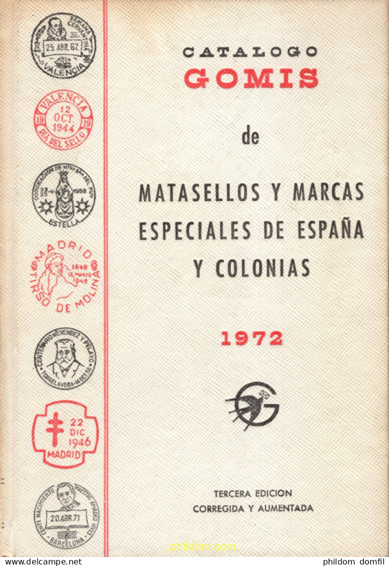 Catalogo Gomis De Matasellos Y Marcas Especiales De España Y Colonias 1972 - Motivkataloge