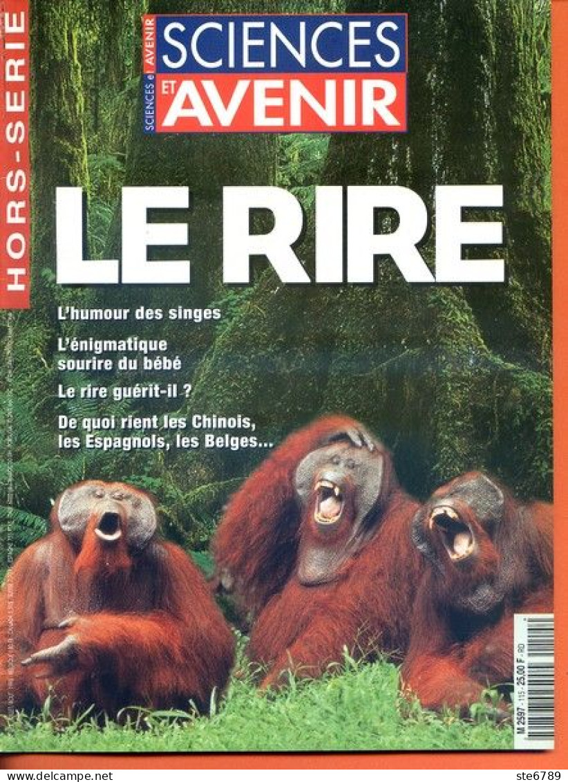 Sciences Et Avenir N° 115 Hors Série  1998 Le Rire , Humour Des Singes , Sourire Du Bébé , Rires Chinois Espagnols Belge - Wetenschap