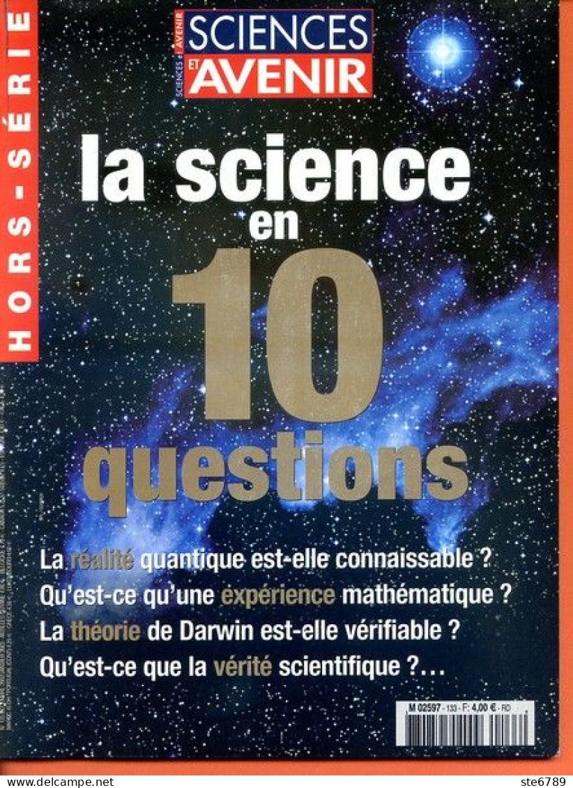 Sciences Et Avenir N° 133 Hors Série 2002 La Science En 10 Questions - Wissenschaft