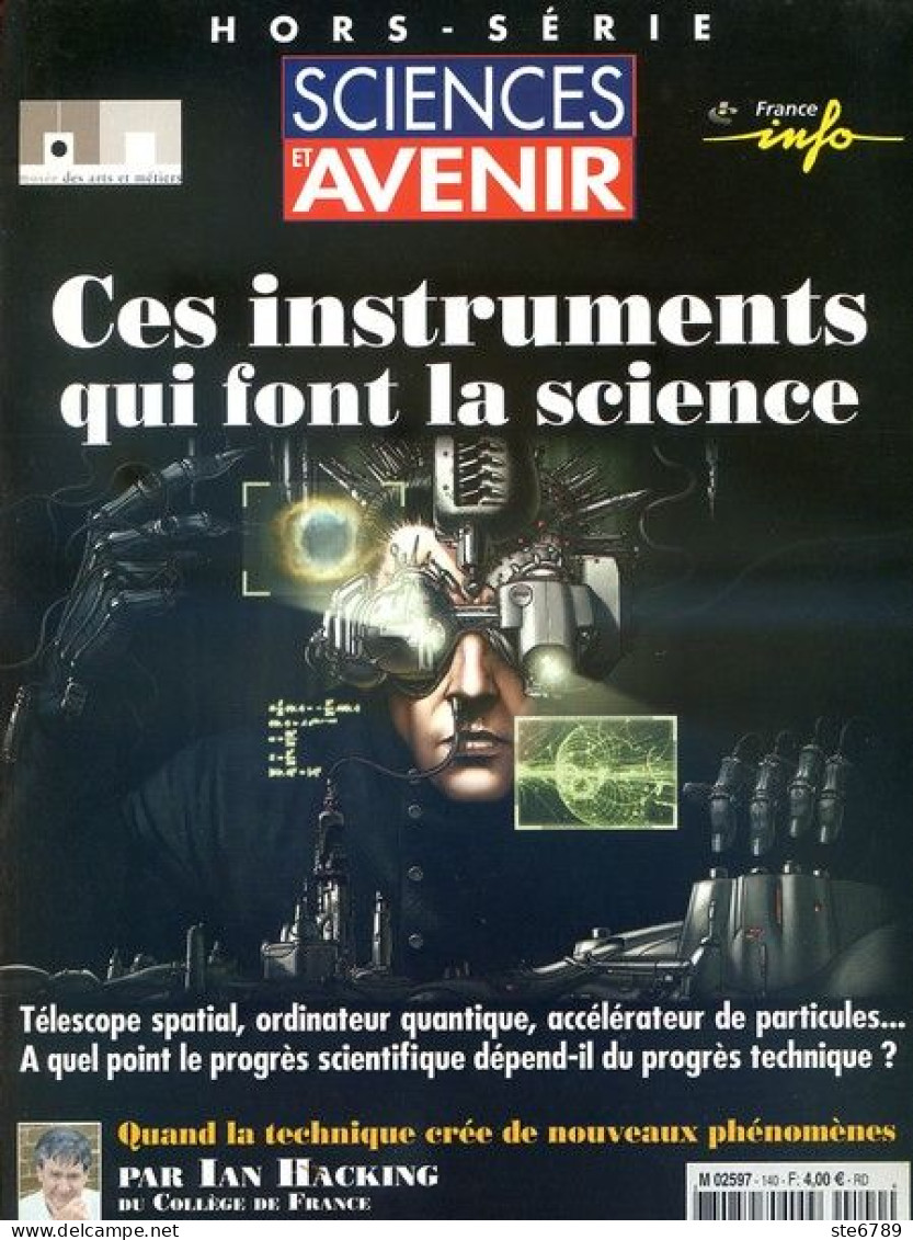 Sciences Et Avenir N° 140 Hors Série 2004 Ces Instruments Qui Font La Science - Ciencia