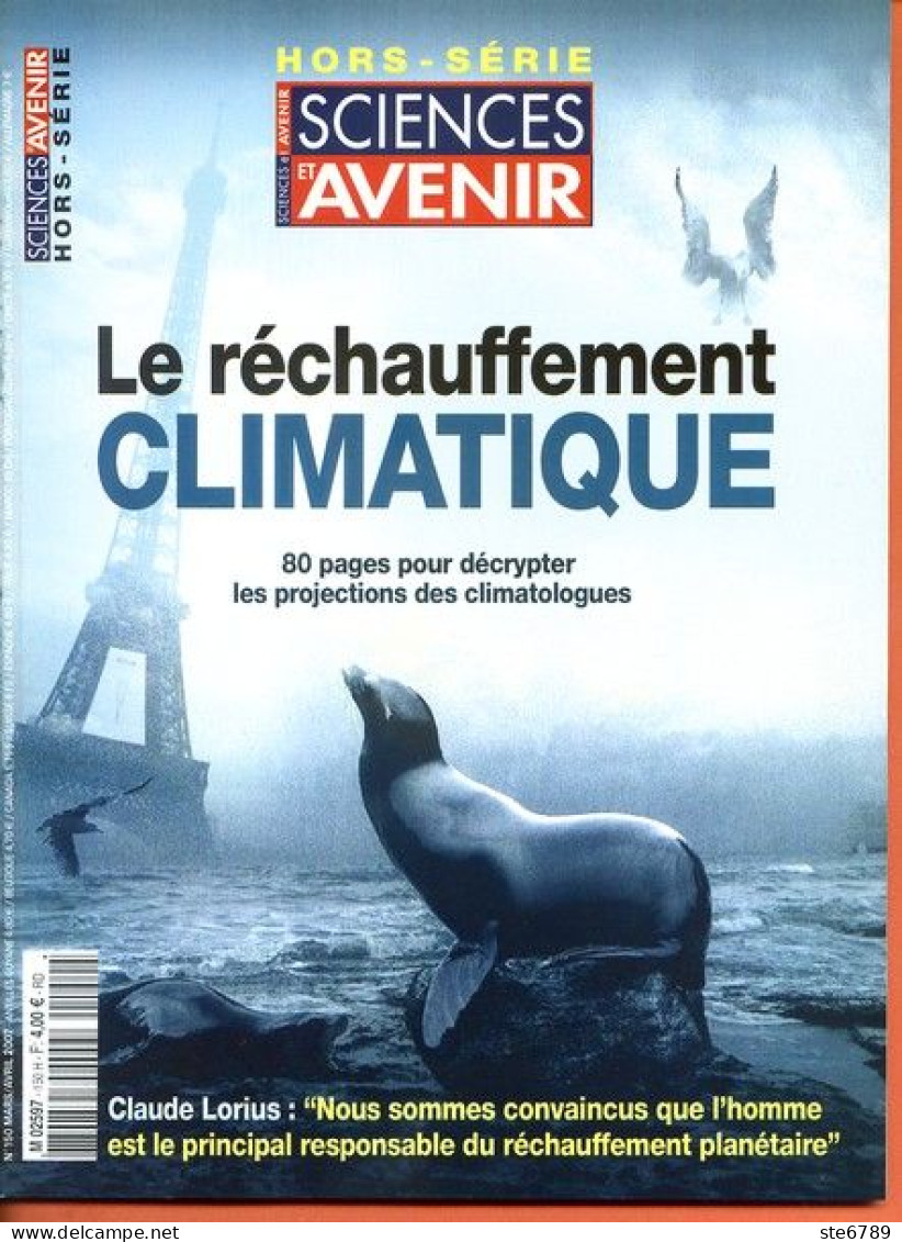 Sciences Et Avenir N° 150 Hors Série 2007 Le Réchauffement Climatique - Wetenschap