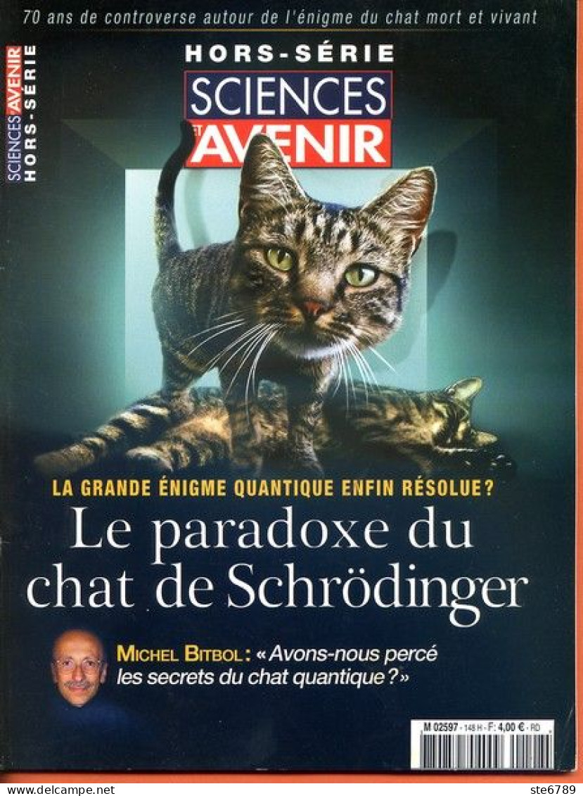 Sciences Et Avenir N° 148 Hors Série 2006 Le Paradoxe Du Chat De Schrödinger - Wissenschaft