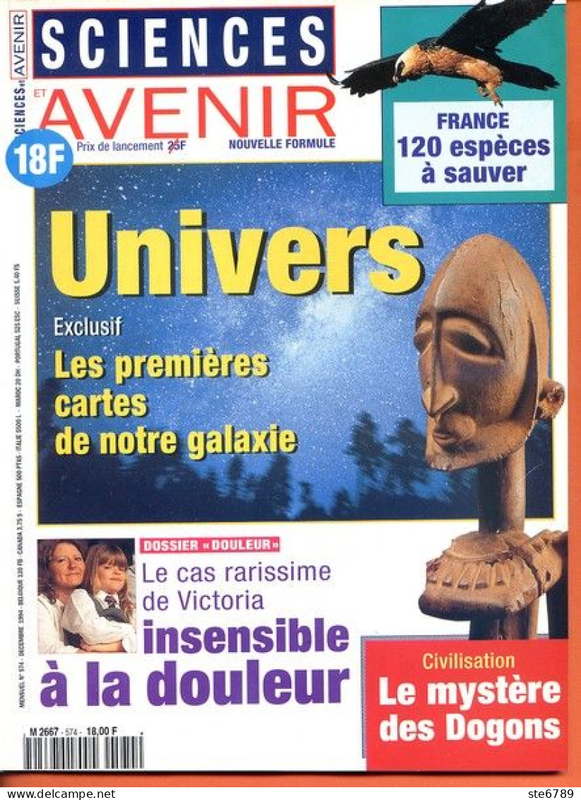 Sciences Et Avenir N° 574 Décembre 1994 Univers Cartes Galaxie , Mystère Des Dogons , Douleur - Scienze