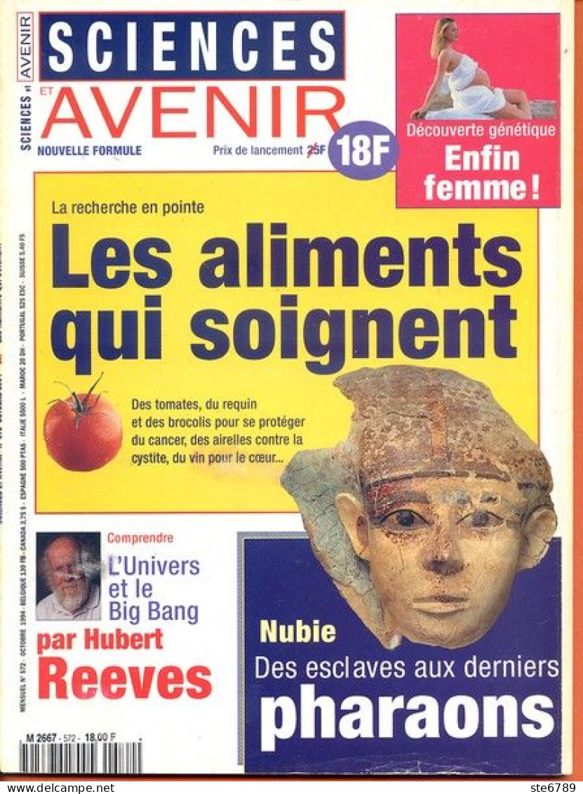 Sciences Et Avenir N° 572 Octobre 1994 Aliments Soignent , Nubie Esclaves Aux Pharaons , Univers Et Big Bang - Scienze