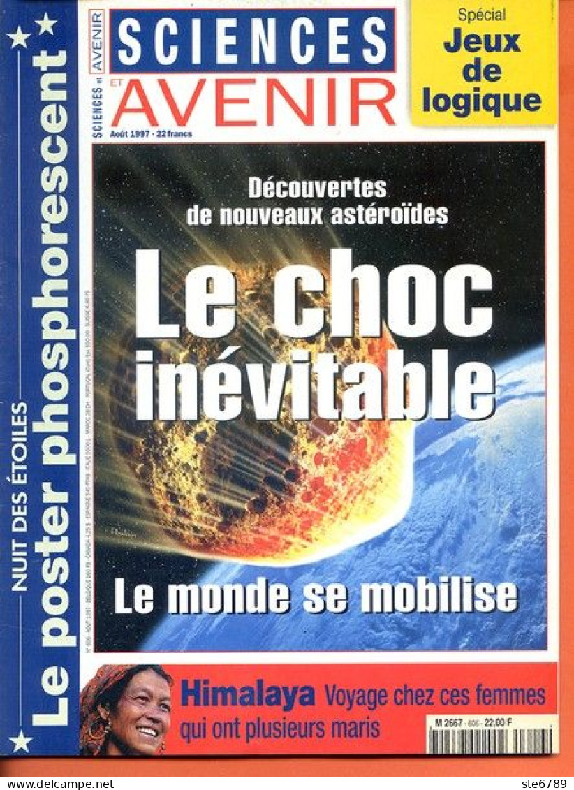 Sciences Et Avenir N° 606 Aout 1997 Astéroïdes Choc Inévitable , Himalaya Femmes Plusieurs Maris , - Ciencia