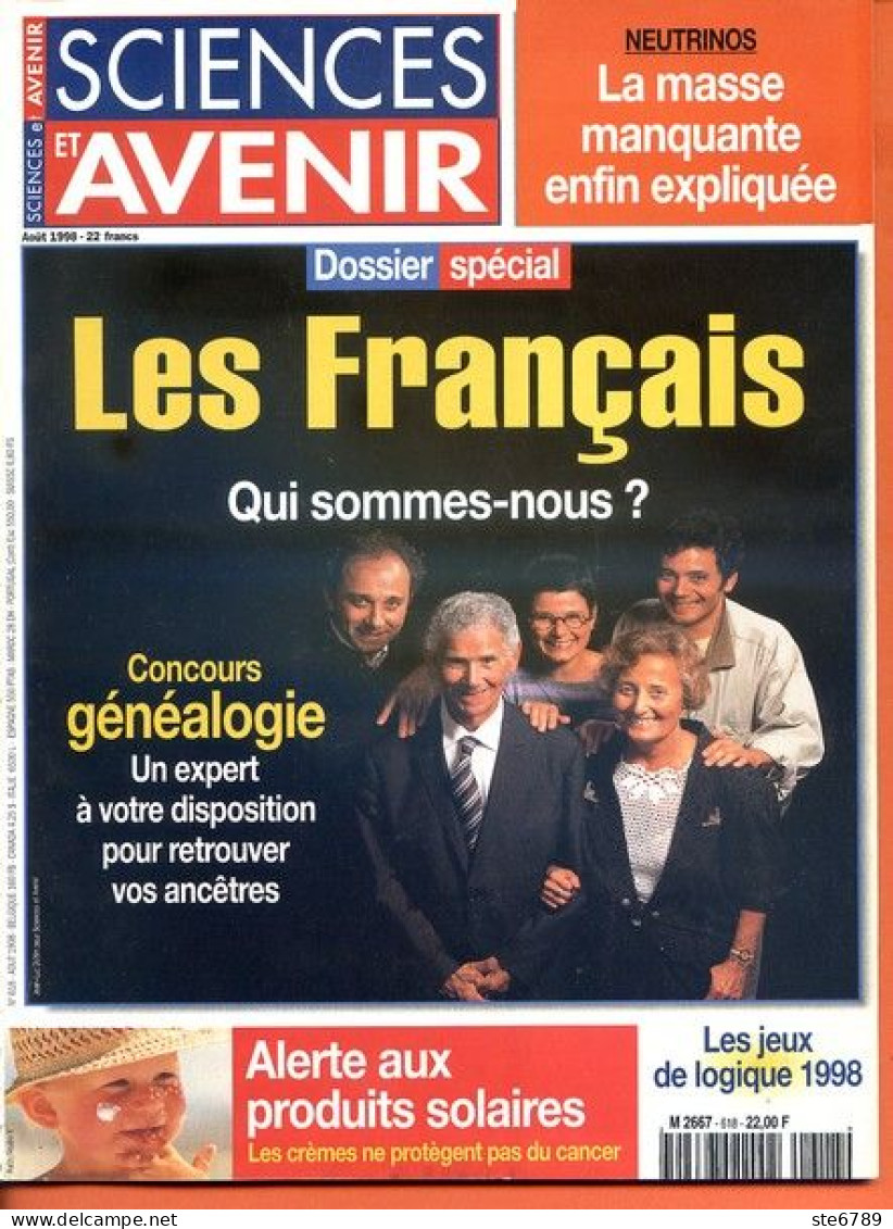 Sciences Et Avenir N° 618 Aout  1998 Dossier Les Français , Produits Solaires , Neutrinos - Wissenschaft