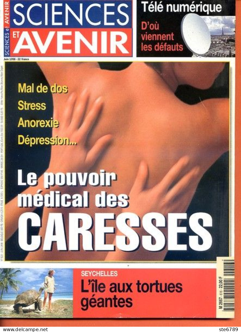 Sciences Et Avenir N° 616 Juin 1998 Pouvoir Des Caresses , Seychelles Ile Tortues Géantes , Télé Numérique - Wissenschaft