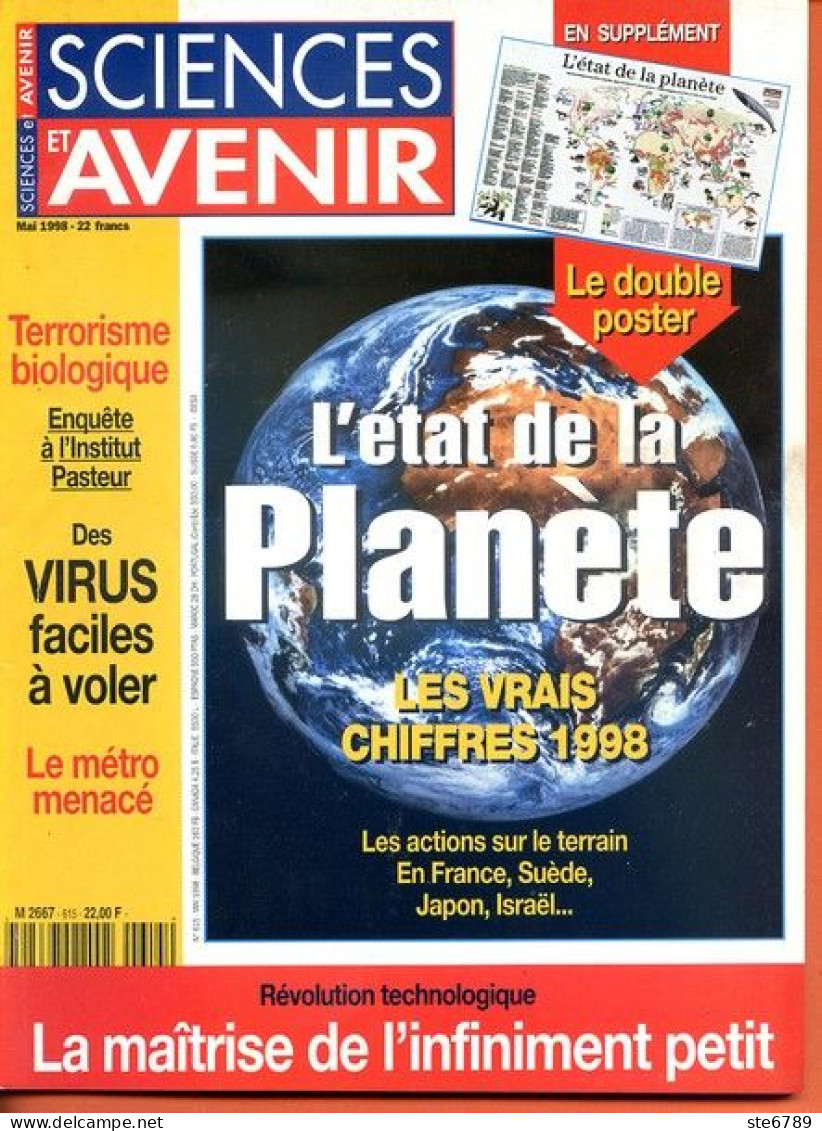 Sciences Et Avenir N° 615 Mai 1998 Etat Planète , Terrorisme Biologique , Maitrise Infiniment Petit - Scienze