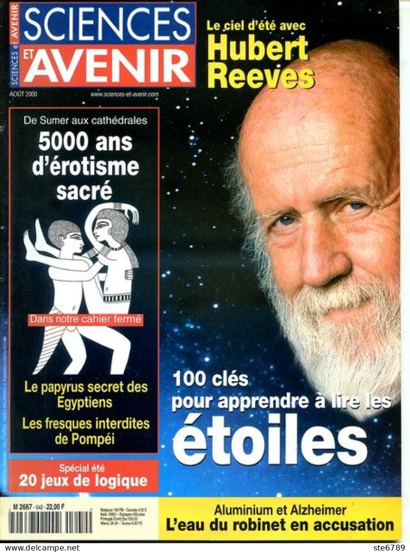 Sciences Et Avenir N° 642 Aout 2000 Apprendre à Lire Les étoiles , 5000 Ans érotime Sacré , Eau Aluminium Et Alzheimer - Scienze