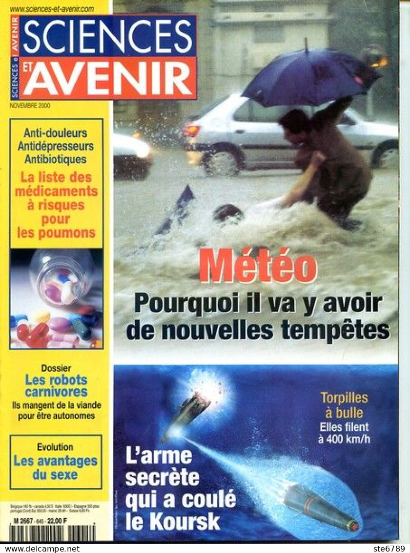 Sciences Et Avenir N° 645 Novembre 2000 Météo Tempetes , Arme Secrete Qui A Coulé Le Koursk , Robots Carnivores - Ciencia