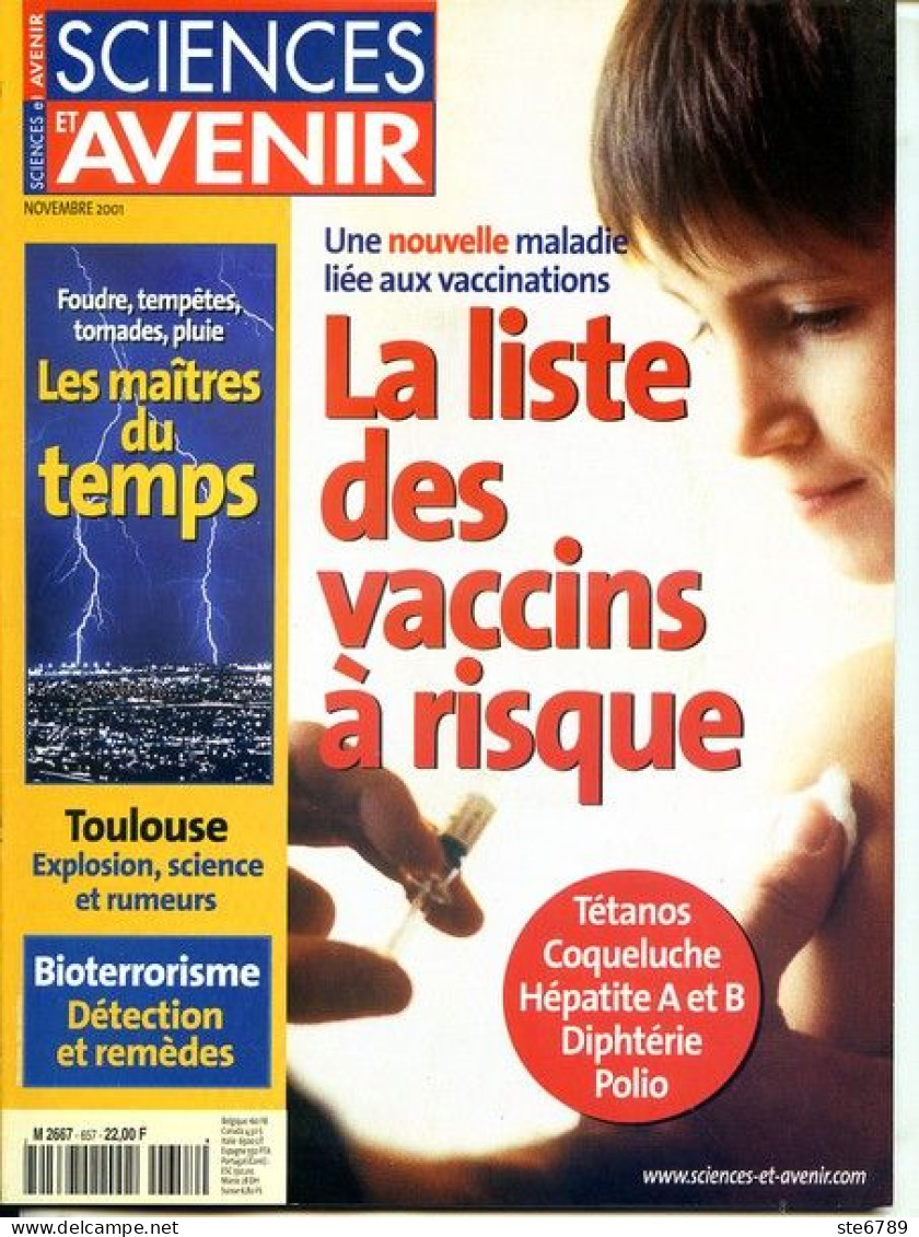 Sciences Et Avenir N° 657 Novembre 2001 Liste Des Vaccins à Risque , Bioterrorisme , Maitres Du Temps Tempetes Foudre - Science