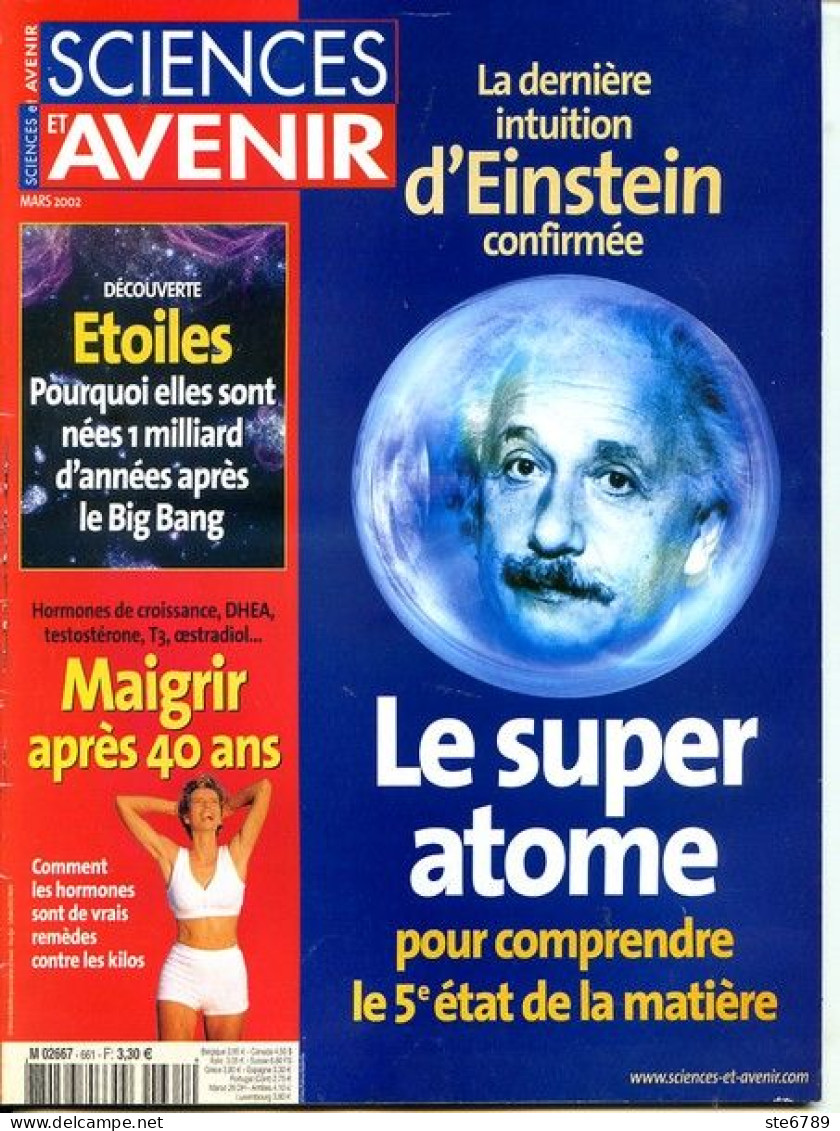 Sciences Et Avenir N° 661 Mars 2002 Derniere Intuition D' Einstein Confirmée Le Super Atome - Science