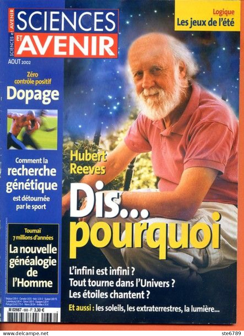 Sciences Et Avenir N° 666 Aout 2002 Hubert Reeves Infini Etoiles Univers , Dopage , Toumaï  Crane , - Wissenschaft