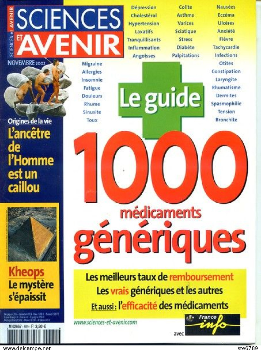 Sciences Et Avenir N° 669 Novembre 2002 Guide 1000 Médicaments Génériques , Ancètre Homme Caillou , Khéops Mystère - Wissenschaft