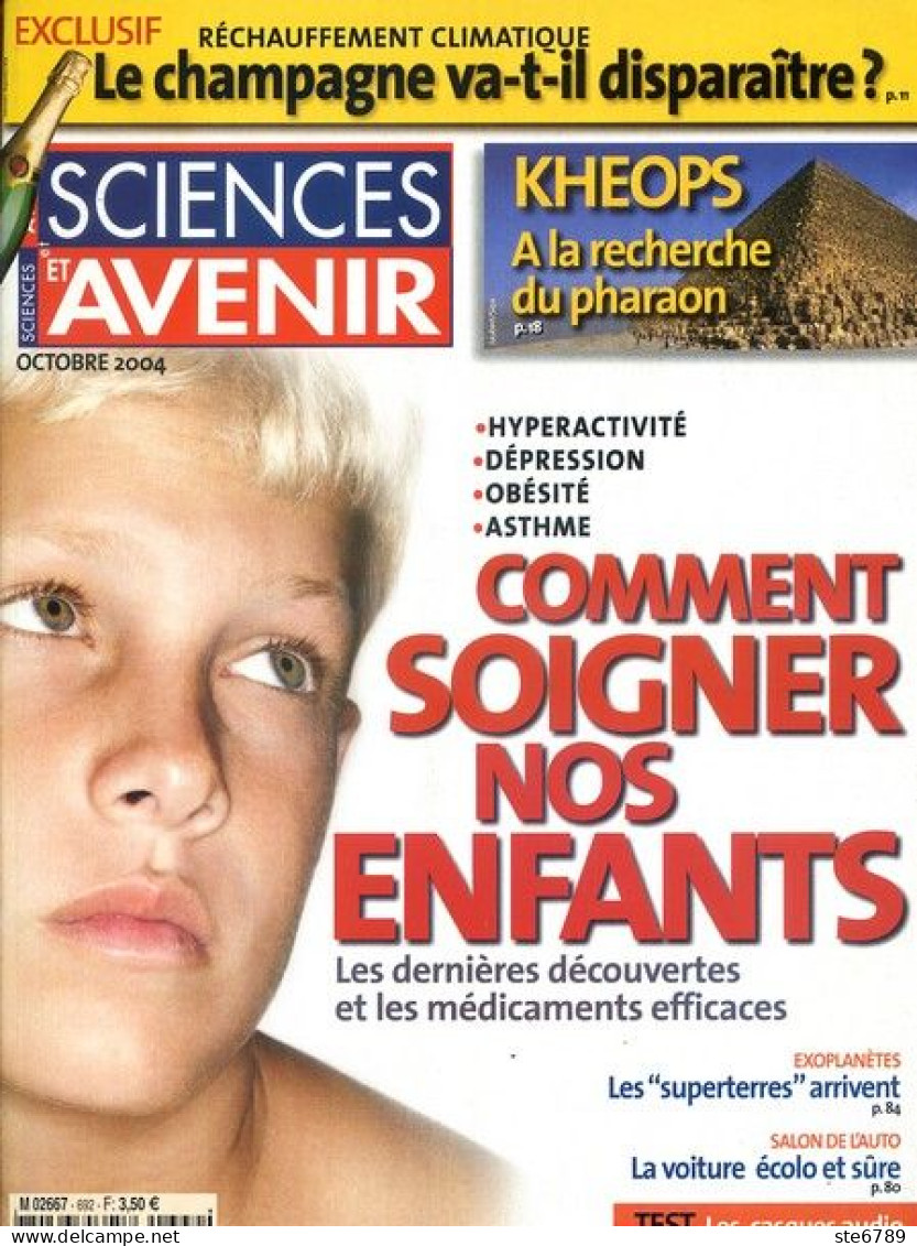 Sciences Et Avenir N° 692 Octobre 2004 Egypte Kheops , Soigner Enfants , Exoplanètes ,  Réchauffement Champagne - Ciencia