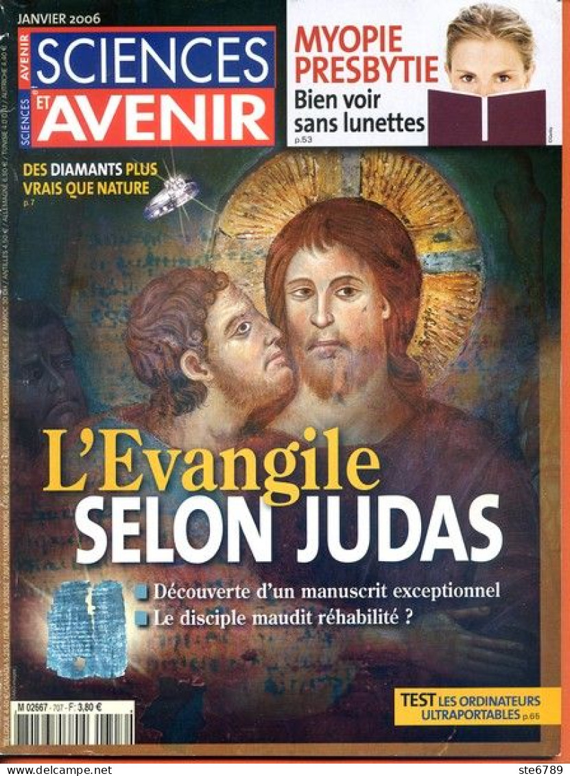 Sciences Et Avenir N° 707 Janvier 2006 Evangile Selon Judas , Myopie Presbytie , Diamants - Ciencia