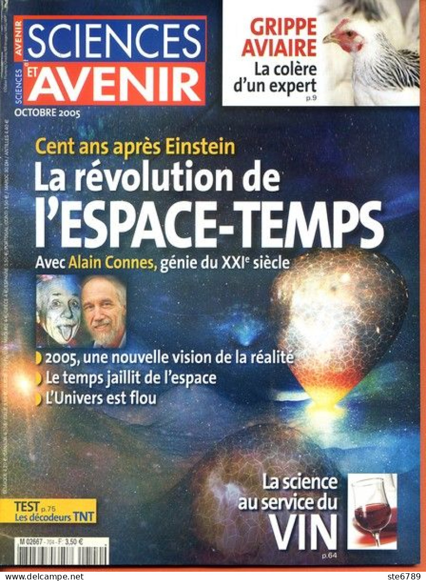 Sciences Et Avenir N° 704 Octobre 2005 Révolution Espace Temps , Grippe Aviaire , Science Au Service Du Vin - Science