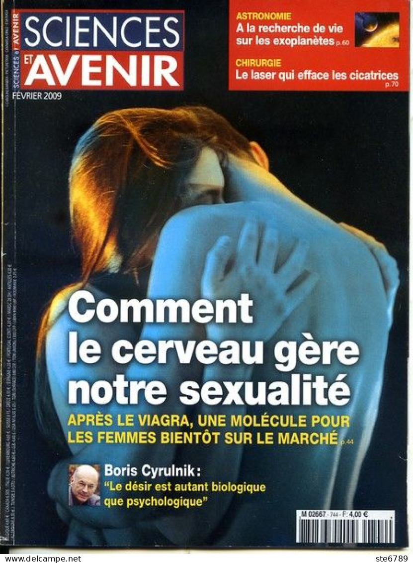 Sciences Et Avenir N° 744 Février 2009 Comment Le Cerveau Gère Notre Sexualité - Wissenschaft