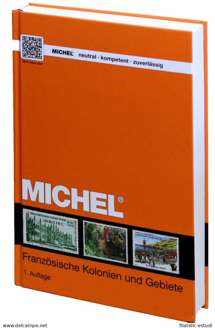 MICHEL Französische Kolonien Und Gebiete Spezial-Katalog 2017 - Sonstige & Ohne Zuordnung