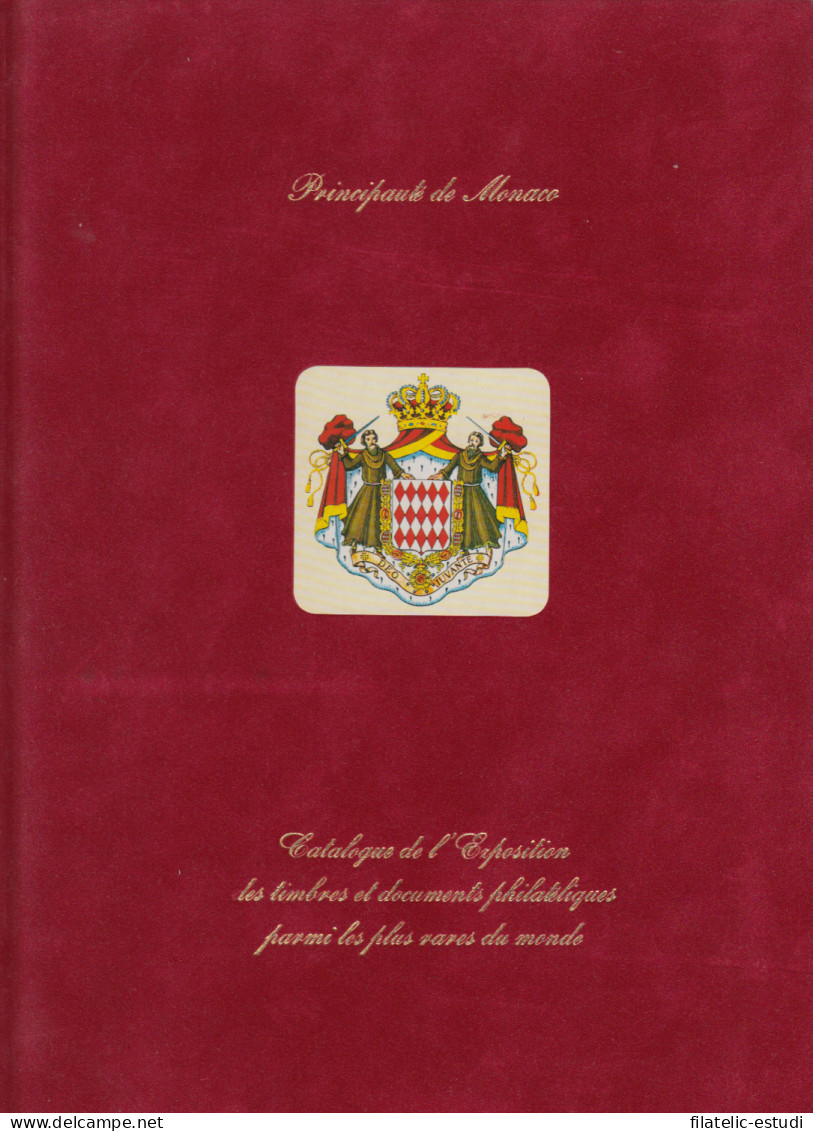 Monaco Catalogue 1997 Exposicón Rarezas Del Mundo Sellos Documentos Filatélico - Other & Unclassified