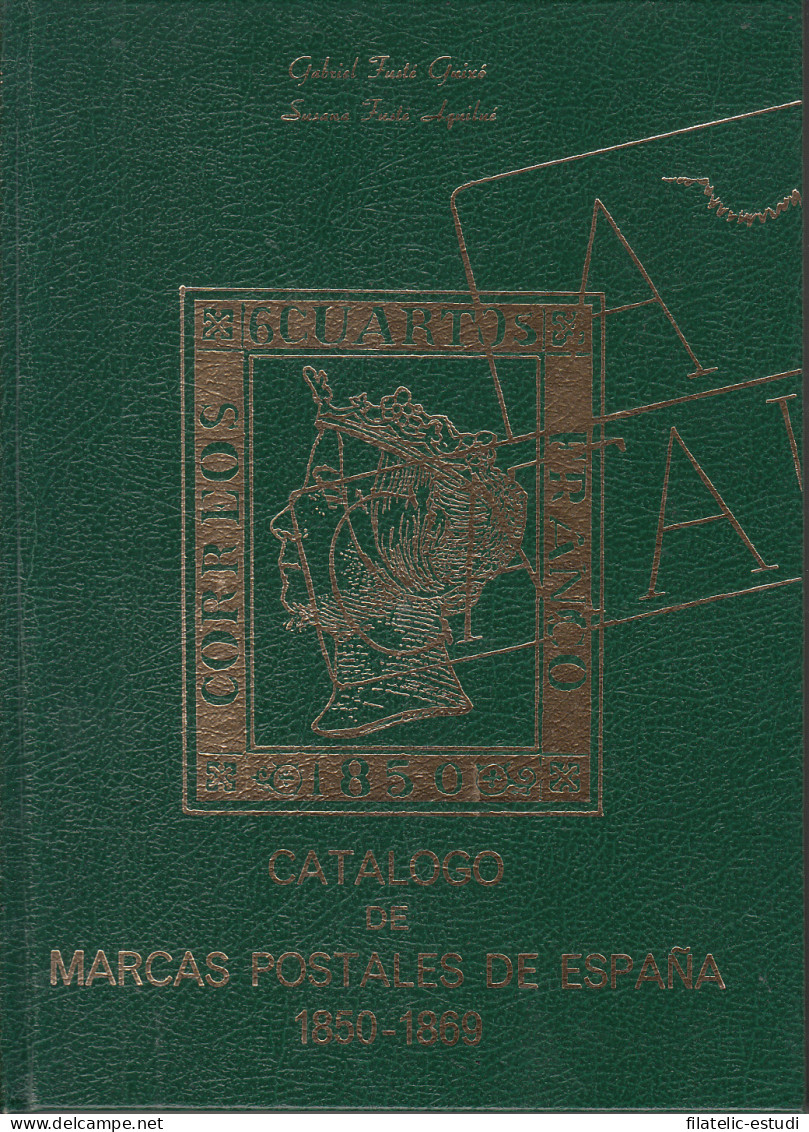 Catálogo Marcas Postales De España 1850 - 1860 Ed.  1981 - Otros & Sin Clasificación