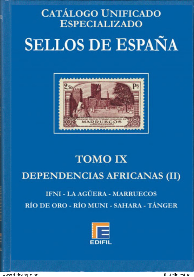 Catálogo Especializado España Edifil Sellos Dependencias Africanas Tomo IX (II - Other & Unclassified
