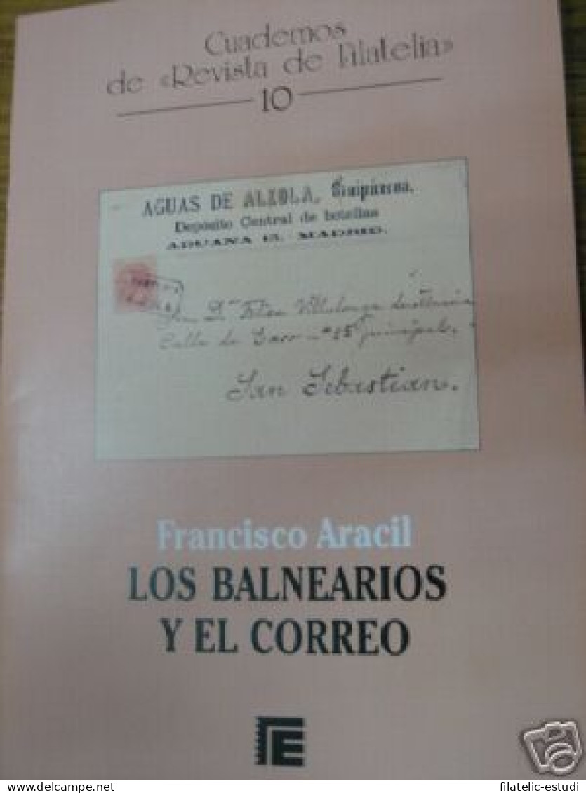 Edifil Revista Filatelia Nº 10 Los Balnearios Y El Correo - Autres & Non Classés