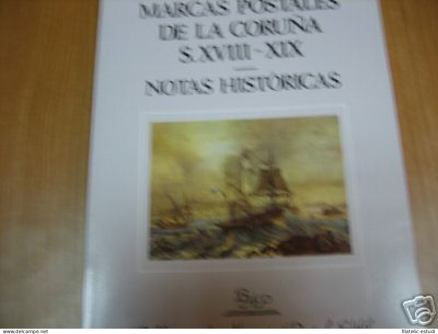 Marcas Postales De La Coruña Siglos XVIII-XIX - Otros & Sin Clasificación