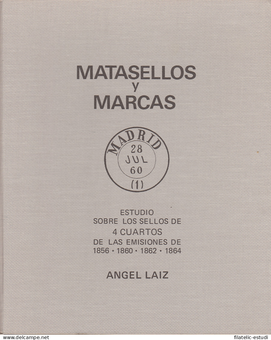 ESPAÑA ESTUDIO MATASELLOS Y MARCAS Del Sello De 4 CUARTOS A. Laiz - Otros & Sin Clasificación